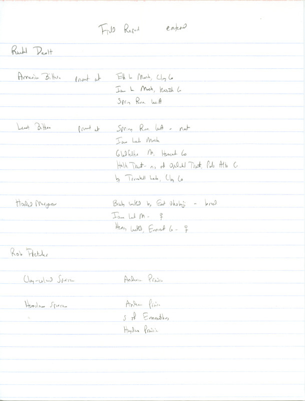 Summer report of birds and locations contributed by Rachel Dault and Robert J. Fletcher. This item was used as supporting documentation for the Iowa Ornithologists' Union Quarterly field report of summer 2000.