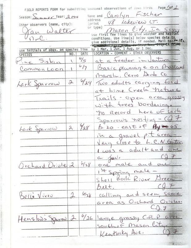 Summer report of birds found in northern Iowa contributed by Carolyn J. Fischer. This item was used as supporting documentation for the Iowa Ornithologists' Union Quarterly field report of summer 2000.