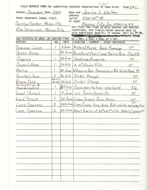 Summer report of birds found in northern Iowa contributed by Jan L. Walter. This item was used as supporting documentation for the Iowa Ornithologists' Union Quarterly field report of summer 2000.