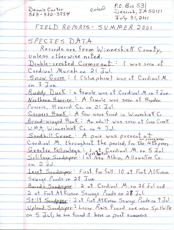 List of birds and locations contributed by Dennis L. Carter. This item was used as supporting documentation for the Iowa Ornithologists' Union Quarterly field report of summer 2001.