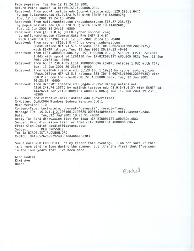 Email from Gian Dodici to the IA-BIRDS mailing list regarding his sighting of a male Red Crossbill. This item was used as supporting documentation for the Iowa Ornithologists' Union Quarterly field report of summer 2001.