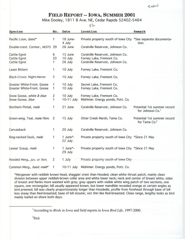 List of birds and locations contributed by Michael C. Dooley. This item was used as supporting documentation for the Iowa Ornithologists' Union Quarterly field report of summer 2001.