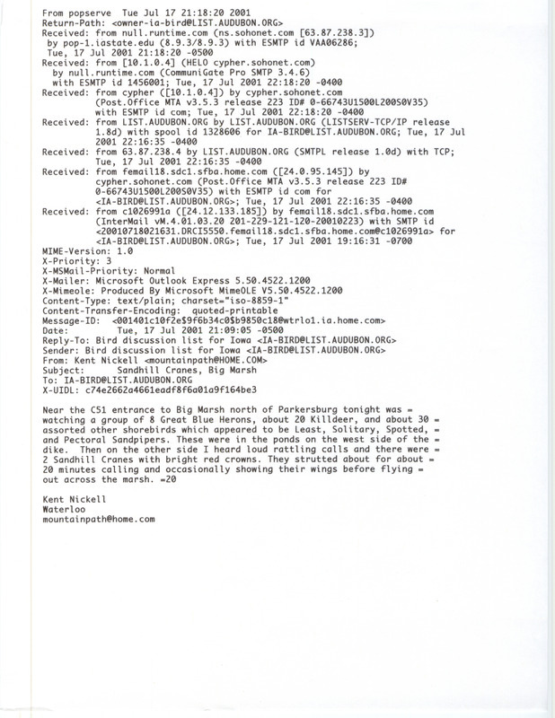 Email from Kent Nickell to the IA-BIRDS mailing list regarding his sighting of several birds including two Sandhill Cranes. This item was used as supporting documentation for the Iowa Ornithologists' Union Quarterly field report of summer 2001.