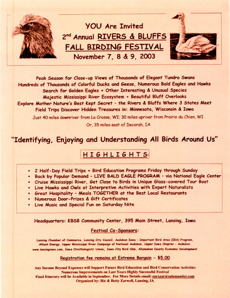 Invitation to the second annual Rivers and Bluffs Fall Birding Festival held November 7, 8 & 9, 2003. Headquarters for the festival is in Lansing, Iowa. Includes fields trips, live Bald Eagle program and other social activities.