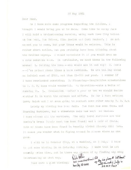 Richard Jule Hollis letter to Hank Zaletel regarding progress made in setting up a Bird Hotline in Iowa. The letter includes a short paragraph on his recent bird sightings such as seeing a Bewick's Wren at Hickory Hill Park in Iowa City, Iowa. The hotline is later known as the Iowa Birdline.