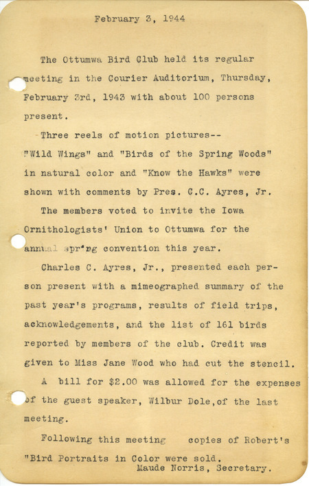 Minutes from the Ottumwa Bird Club meeting, February 3, 1944. Three motion picture reels on birds were shown, a report of the year's activities was distributed, and the group voted to invite the Iowa Ornithologist's Union to have its spring convention in Ottumwa.