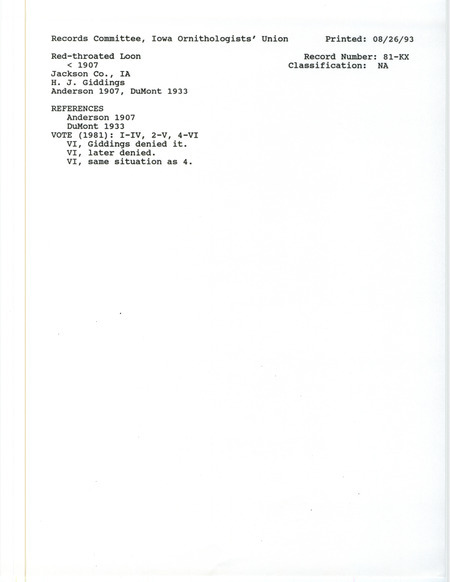 Records Committee review for a Red-throated Loons in Jackson County before 1907. Includes a record review document with votes, the original sighting record found in the publication by Rudolph Martin Anderson in The Birds of Iowa by Harold Joseph Giddings, and referenced by a later publication.