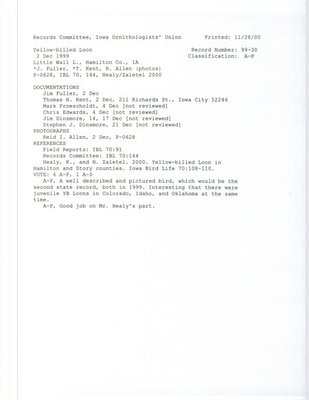 Records Committee review for a Yellow-billed Loon at Little Wall Lake in Hamilton County, IA on December 2, 1999. Includes a record review document with votes, a print of four photos, and six documentation forms submitted to the committee.