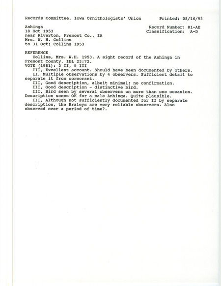 Records Committee review for an Anhinga near Riverton in Fremont County, IA on October 18, 1953. Includes a record review document with votes and the original sighting record found in the publication A sight record of the Anhinga in Fremont County in Iowa Bird Life 23:72 by Mrs. William H. Collins.