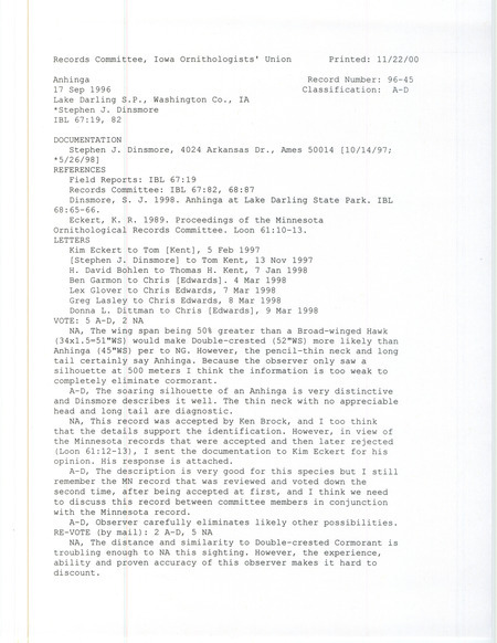 Records Committee review for an Anhinga at Lake Darling State Park in Washington County, IA on September 17, 1996. Includes a record review document with votes, an article in the Iowa Bird Life, an article from the Loon, correspondence by mail and email, and a documentation form submitted to the committee.