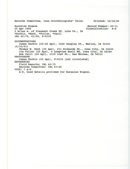 Records Committee review of a Eurasian Wigeon northwest of Palo in Linn County, IA on April 25, 1992. Includes a record review document with votes, a photograph, and four documentation forms submitted to the committee.