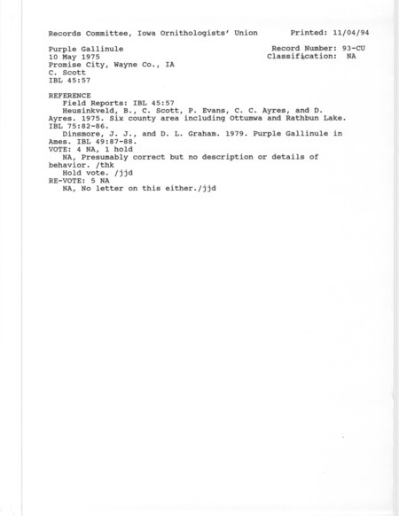 Records Committee review for a Purple Gallinule near Promise City in Wayne County, IA on May 10, 1975. Includes a record review document with votes, the original sighting record found in the publication Field reports in Iowa Bird Life 45:55-59 by Woodward H. Brown seen by Charlotte Scott, and referenced by two other publications.