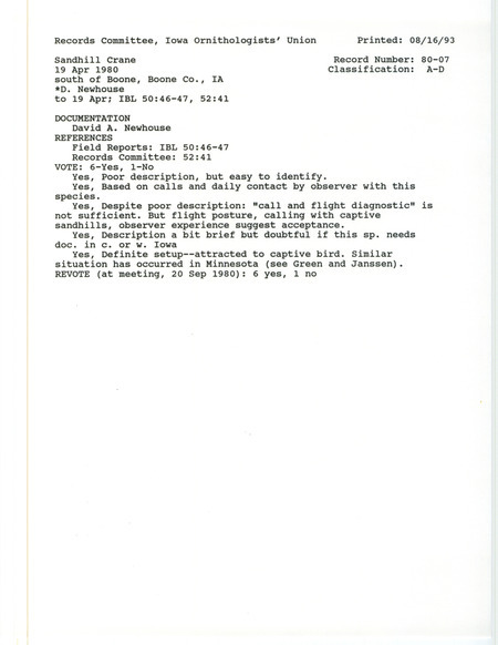 Records Committee review of 205-6 Sandhill Cranes south of Boone in Boone County, IA on April 11, 1980 to April 19, 1980. Includes a record review document with votes and a documentation form submitted to the committee.