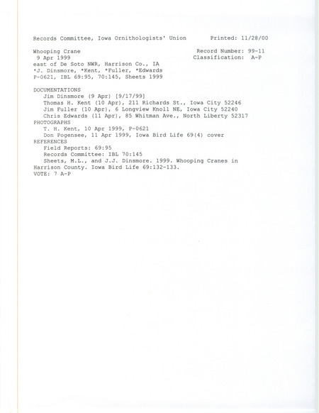 Records Committee review of six Whooping Cranes east of De Soto National Wildlife Refuge in Harrison County, IA on April 9, 1999. Includes a record review document with votes, a photo, and four documentation forms submitted to the committee.