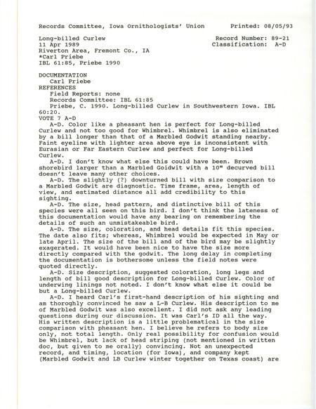 Records Committee review of a Long-billed Curlew at Riverton Area in Fremont County, IA on April 11, 1989. Includes a record review document with votes, an article in Iowa Bird Life, and a documentation form submitted to the committee.