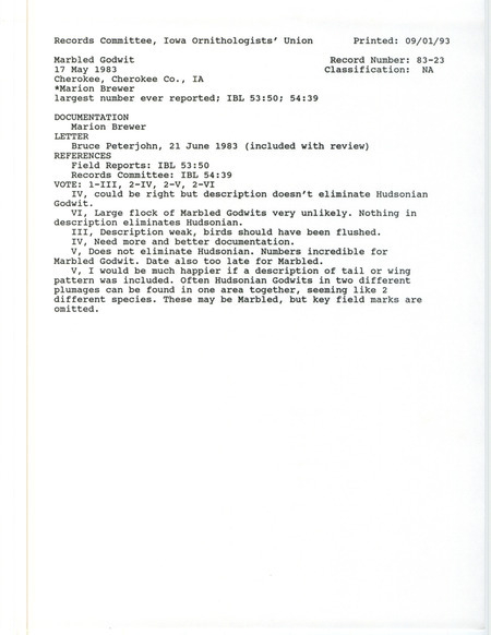 Records Committee review of forty-six Marbled Godwits at Cherokee Airport in Cherokee, Cherokee County, IA on May 17 and 19, 1983. Includes a record review document with votes, correspondence about the bird sighting and others, summary of the review, and a documentation form submitted to the committee.