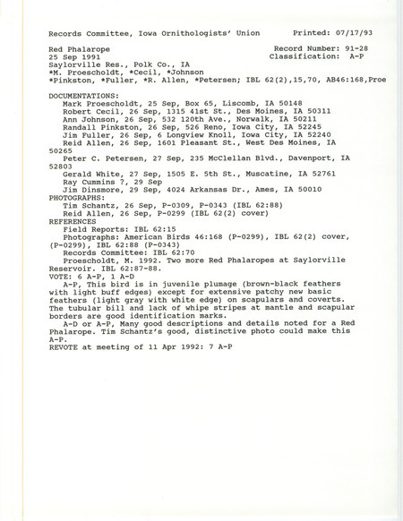 Records Committee review for a Red Phalarope at Sandpiper Beach at Saylorville Reservoir in Polk County, IA on September 25, 1991. Includes a record review document with votes, articles in Iowa Bird Life and American Birds, three photos, and eleven documentation forms submitted to the committee.