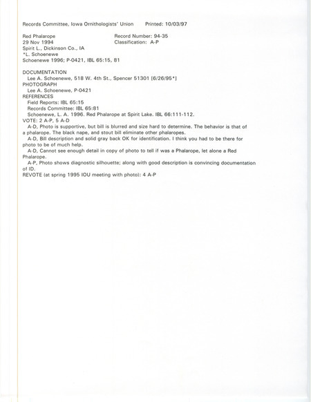 Records Committee review for a Red Phalarope at Anglers Bay at Spirit Lake in Dickinson County, IA on November 29, 1994. Includes a record review document with votes, a photocopy of a photo, an article in Iowa Bird Life, and a documentation form submitted to the committee.