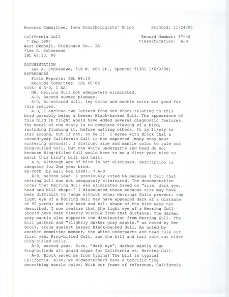 Records Committee review of a California Gull at Gull Point at West Okoboji Lake in Dickinson County, IA on September 7, 1997. Includes a record review document with votes, correspondence from Ken Brock to Thomas Kent, and two copies of a documentation form submitted to the committee.