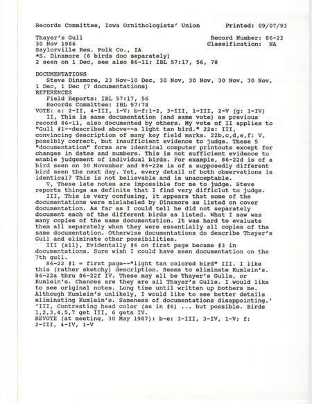 Records Committee review for seven or more Thayer's Gulls near Saylorville Reservoir Dam and Oak Grove Beach in Polk County, IA on November 23, 1986. Includes a record review document with votes, a summary of the review, and seven documentation forms submitted to the committee.