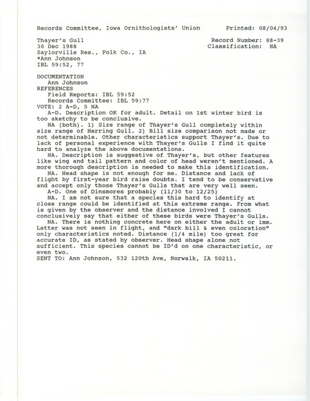 Records Committee review for two Thayer's Gulls at Saylorville Dam in Polk County, IA on December 30, 1988. Includes a record review document with votes and a documentation form submitted to the committee.