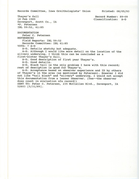 Records Committee review for a Thayer's Gull near Lindsay Park in Davenport in Scott County, IA on February 18, 1989. Includes a record review document with votes and a documentation form submitted to the committee for this sighting.