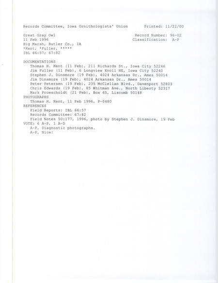 Records Committee review for a Great Gray Owl at Big March in Butler County, IA on February 11, 1996. Includes a record review document with votes, two photographs, an article in Field Notes, and seven documentation forms submitted to the committee.