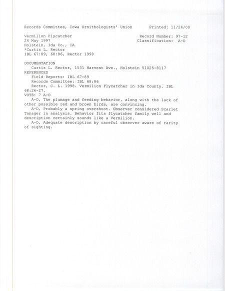 Records Committee review for a Vermilion Flycatcher near Holstein in Ida County, IA on May 24, 1997. Includes a record review document with votes, an article in Iowa Bird Life, and a documentation letter submitted to the committee.