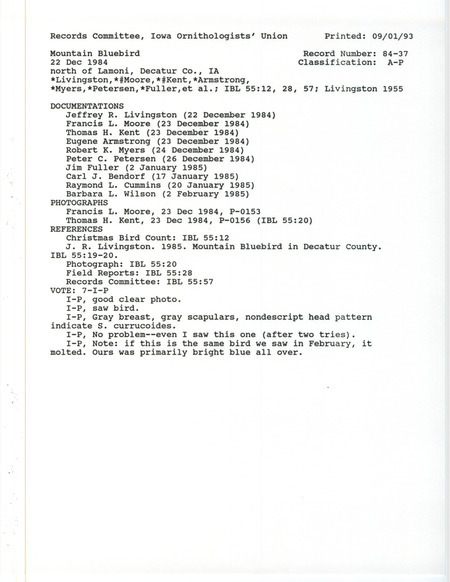 Records Committee review for a Mountain Bluebird northeast of Lamoni in Decatur County, IA on December 22, 1984. Includes a record review document with votes, an article in Iowa Bird Life, and ten documentation forms submitted to the committee.