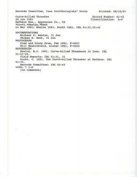 Records Committee review for a Curve-billed Thrasher near Honey Creek State Park at Rathbun Reservoir in Appanoose County, IA on January 31, 1981. Includes a record review document with votes, two articles in Iowa Bird Life, a draft of an Iowa Bird Life article, a photocopy of a photograph, and two documentation forms submitted to the committee.