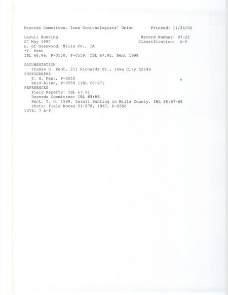 Records Committee review for a Lazuli Bunting at Glenwood at Mills County, IA on May 27, 1997. Includes a record review document with votes, photographs, an article in Field Notes, an article in Iowa Bird Life, and a documentation form submitted to the committee.
