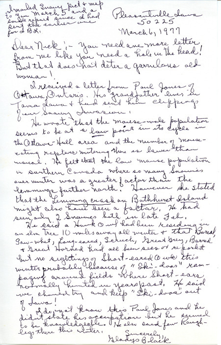 Letter from Gladys Black to Nicholas S. Halmi reporting her correspondence with Paul Jones regarding the impact of declining prey populations and the increased use of recreational vehicles on Snowy Owl populations. This item was used as supporting documentation for the Iowa Ornithologists' Union Quarterly Report of spring 1977.