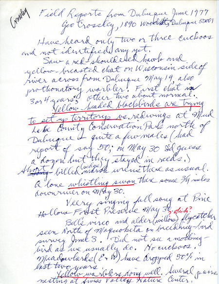 Report of bird sightings around Dubuque Iowa submitted by George E. Crossley, June 1977. This item was used as supporting documentation for the Iowa Ornithologists' Union Quarterly field report of spring 1977.