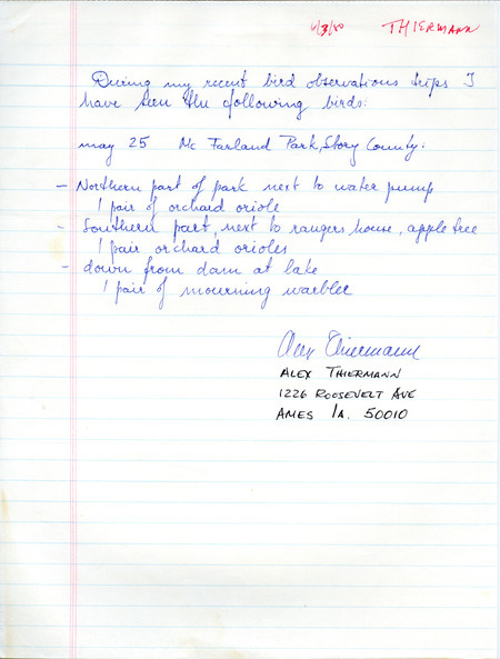 List of birds and locations contributed by Alex Thiermann. This item was used as supporting documentation for the Iowa Ornithologists Union Quarterly field report of spring 1980.