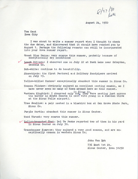 Field notes contributed by John Van Dyk in a letter to Thomas H. Kent, August 24, 1980. This item was submitted past the deadline for the Iowa Ornithologists Union Quarterly field report of summer 1980.