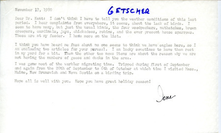 Jane Getscher letter includes a list of birds and dates sighted. She also mentions recent weather conditions, some news articles, and her recent vacation spent birding in Massachusetts, Maine, New Brunswick, and Nova Scotia. This item was used as supporting documentation for the Iowa Ornithologists Union Quarterly field report of Fall 1980.