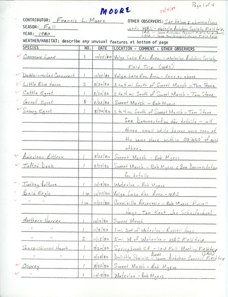 Francis L. Moore provides an annotated list of birds sighted by himself and others primarily during organized field trips. This item was used as supporting documentation for the Iowa Ornithologists Union Quarterly field report of Fall 1980.