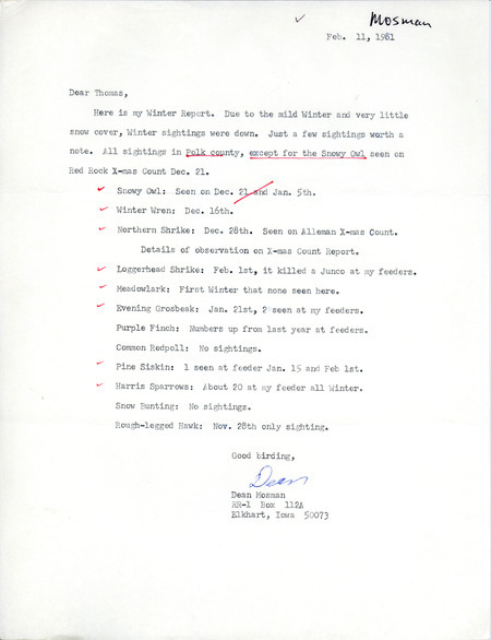 A list of birds sighted by Dean Mosman. He notes that he has fewer sightings this year given the mild Winter. This item was used as supporting documentation for the Iowa Ornithologists Union Quarterly field report of winter 1980-1981.