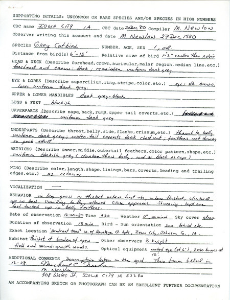 A form documenting the sighting of a Gray Catbird in Iowa City submitted by Michael Newlon. This item was used as supporting documentation for the Iowa Ornithologists Union Quarterly field report of winter 1980-1981.