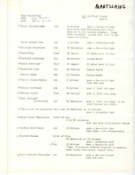 Field report was contributed by Paul Martsching. This item was used as supporting documentation for the Iowa Ornithologists' Union Quarterly field report of fall 1982.