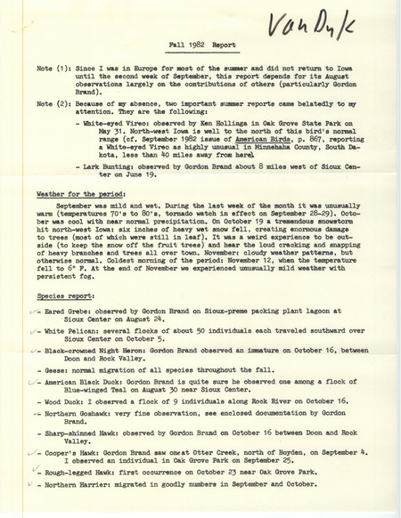 Field notes were contributed by John Van Dyk and other observers. This item was used as supporting documentation for the Iowa Ornithologists' Union Quarterly field report of fall 1982.