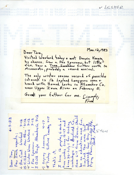 Two letters from Fred Lesher to Thomas H. Kent regarding bird sightings, March 12, 1983 and June 3, 1983. This item was used as supporting documentation for the Iowa Ornithologists' Union Quarterly field report of spring 1983.