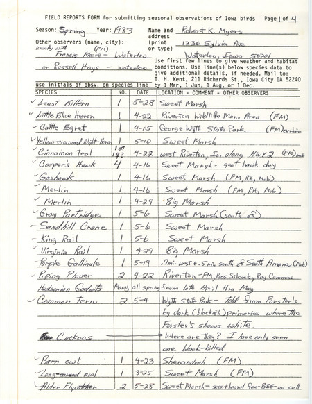 Spring report of birds contributed by Robert K. Myers. This item was used as supporting documentation for the Iowa Ornithologists' Union Quarterly field report of spring 1983.
