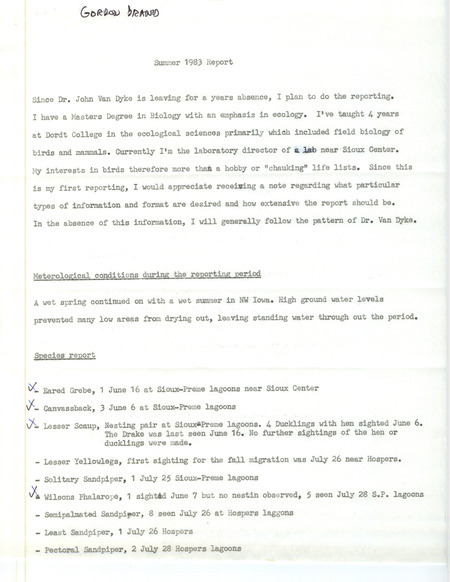A list of birds sighted by Gordon Brand. This item was used as supporting documentation for the Iowa Ornithologists Union Quarterly field report of Summer 1983.