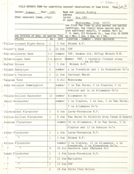 An annotated list of birds sighted by Darwin Koenig. This item was used as supporting documentation for the Iowa Ornithologists Union Quarterly field report of Summer 1983.