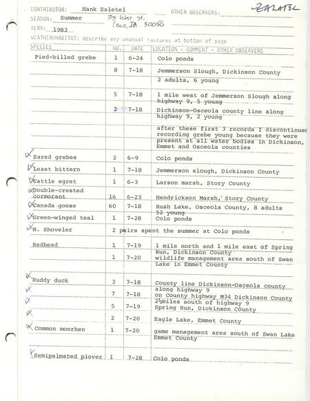 An annotated list of birds sighted by Hank Zaletel. This item was used as supporting documentation for the Iowa Ornithologists Union Quarterly field report of Summer 1983.