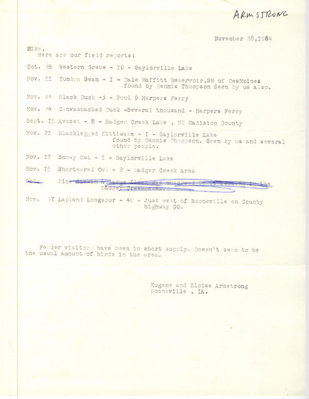 Field notes were contributed by Eugene and Eloise Armstrong, November 28, 1984. This item was used as supporting documentation for the Iowa Ornithologists' Union Quarterly field report of fall 1984.