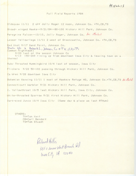Fall field reports 1984 was compiled by Richard Jule Hollis. He sighted 15 bird species with three other observers in Iowa City or parts of Johnson County. This item was used as supporting documentation for the Iowa Ornithologists' Union Quarterly field report of fall 1984.