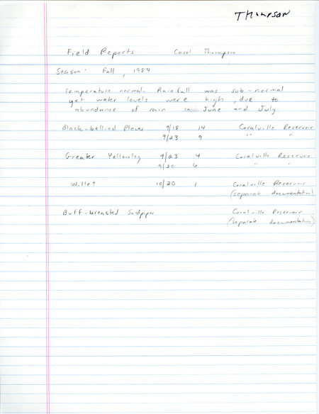 Fall 1984 field reports contributed by Carol Thompson for the Coralville Lake area. This item was used as supporting documentation for the Iowa Ornithologists' Union Quarterly field report of fall 1984.