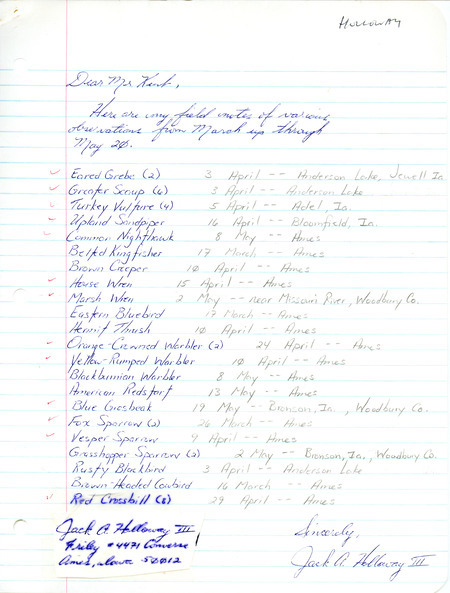 Field notes contributed by Jack A. Holloway III listing various bird sightings, primarily in central Iowa and Woodbury County. This item was used as supporting documentation for the Iowa Ornithologists' Union Quarterly Report of spring 1985.